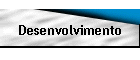 Desenvolvimento